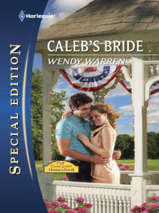 Title details for Caleb's Bride by Wendy Warren - Available